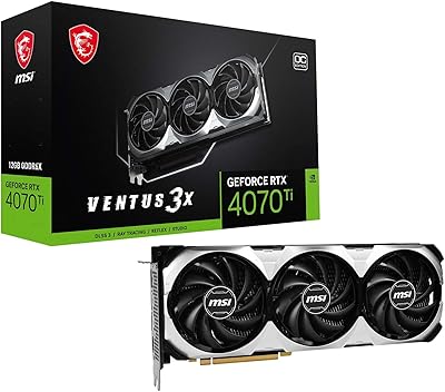 MSI GeForce RTX 4070 Ti VENTUS 3X 12G OC